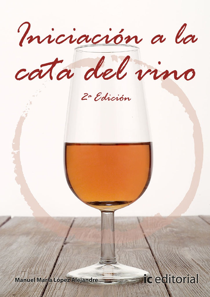 Iniciacion a la cata de vino | Manuel Lopez Alejandre