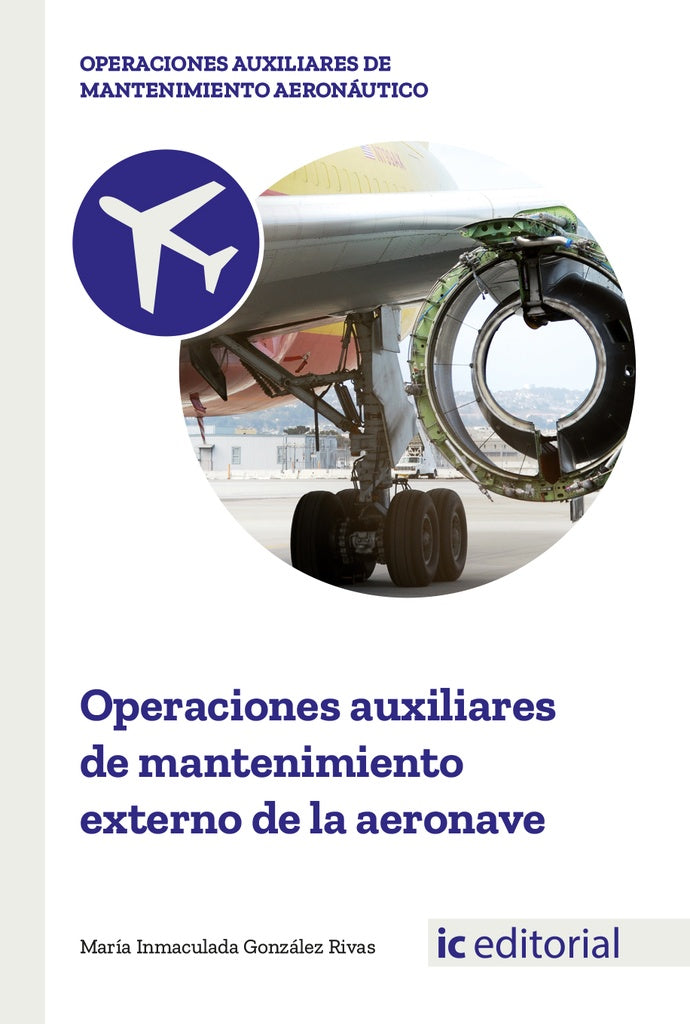 Operaciones auxiliares de mantenimiento externo de la aeronave | Maria Inmaculada Gonzalez Rivas