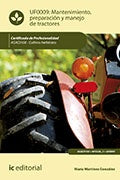 Mantenimiento, preparacion y manejo de tractores. AGAC0108 - Cultivos herbaceos | Maria Martinez Gonzalez