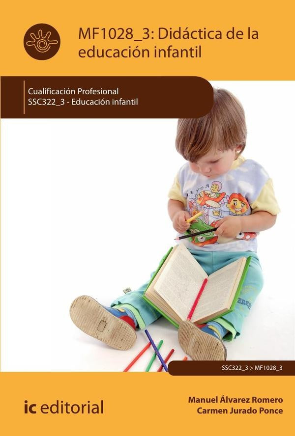 Didactica de la Educacion Infantil. SSC322_3 - Educacion Infantil | Carmen Jurado Ponce