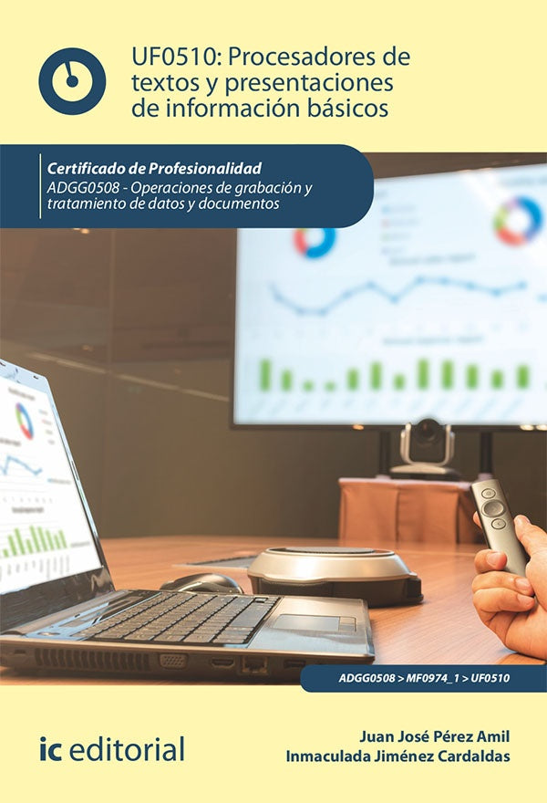 Procesadores de textos y presentaciones de informacion basicos. ADGG0508 - Operaciones de grabacion  | Inmaculada Jimenez Cardaldas
