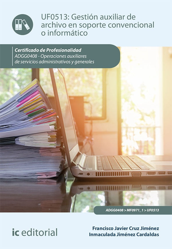 Gestion auxiliar de archivo en soporte convencional o informatico. ADGG0408 - Operaciones auxiliares | Inmaculada Jimenez Cardaldas