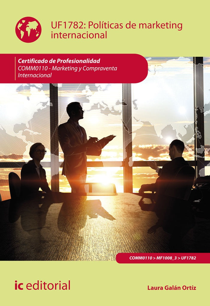 Politicas de marketing internacional. COMM0110 - Marketing y compraventa internacional | Laura Galan Ortiz