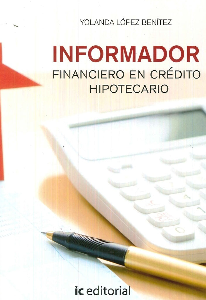 Informador financiero en credito hipotecario | Yolanda Lopez Benitez
