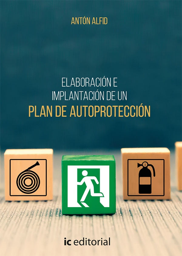 Elaboracion e implantacion de un Plan de Autoproteccion | Anton Alfid