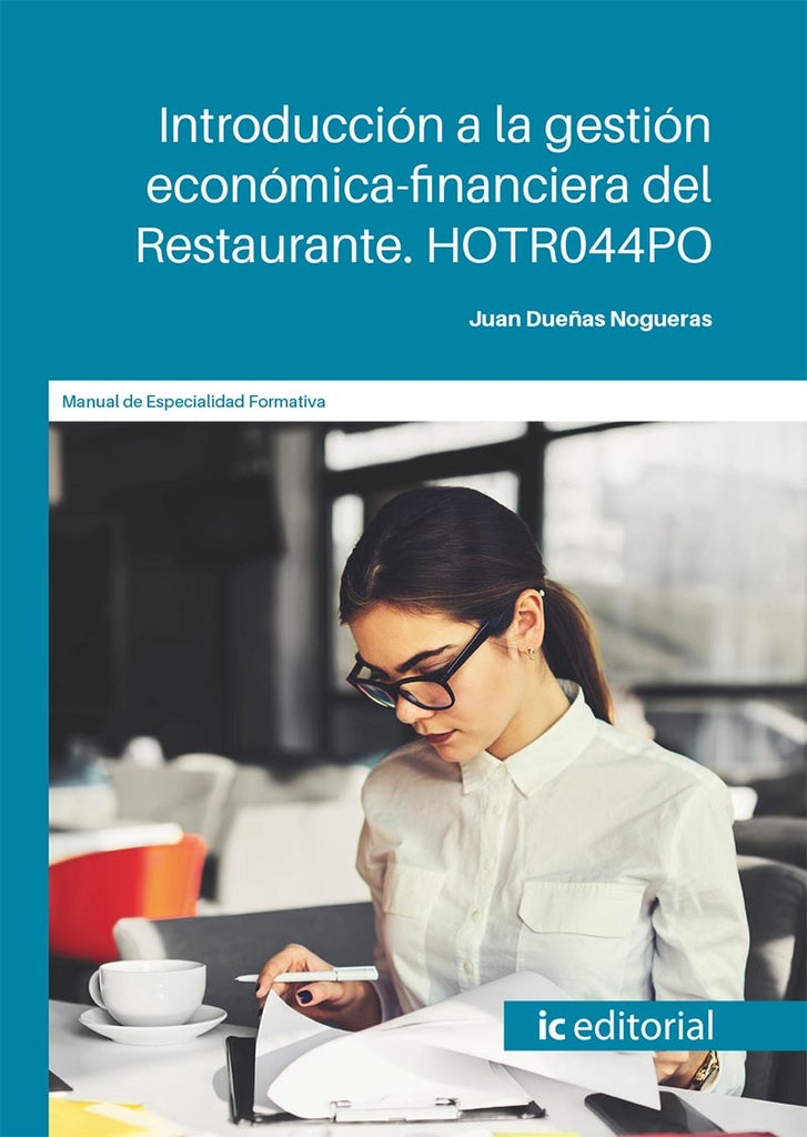 Introduccion a la gestion economica-financiera del Restaurante | Juan Due?as Nogueras