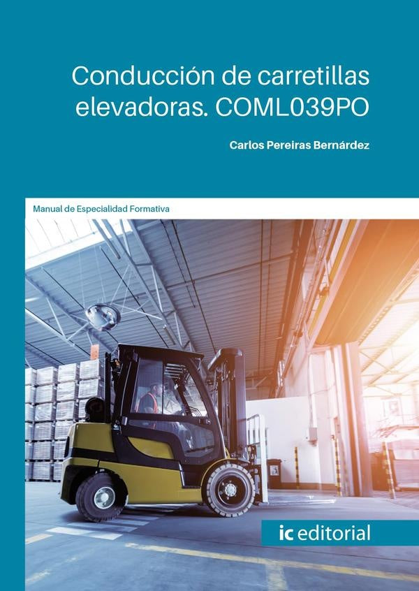 Conduccion de carretillas elevadoras | Carlos Pereiras Bernardez