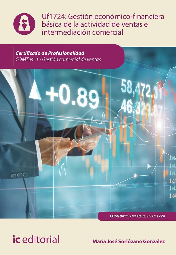 Gestion economico-financiera basica de la actividad de ventas e intermediacion comercial. COMT0411 - | Maria Jose Sorlozano Gonzalez