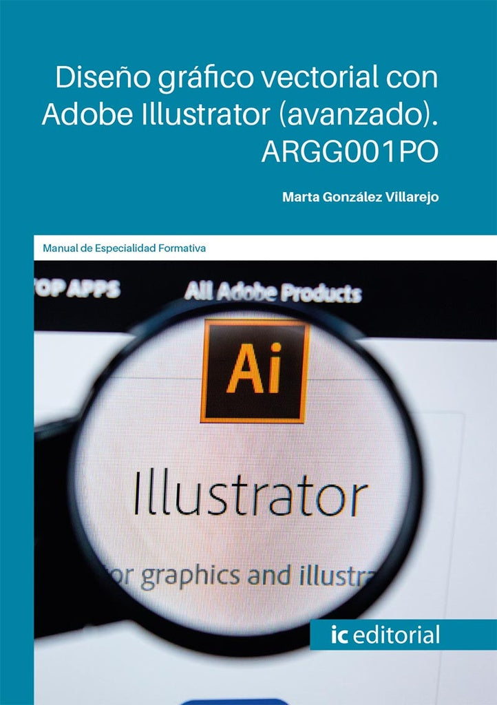 Dise?o grafico vectorial con Adobe Illustrator (avanzado) | Marta Gonzalez Villarejo