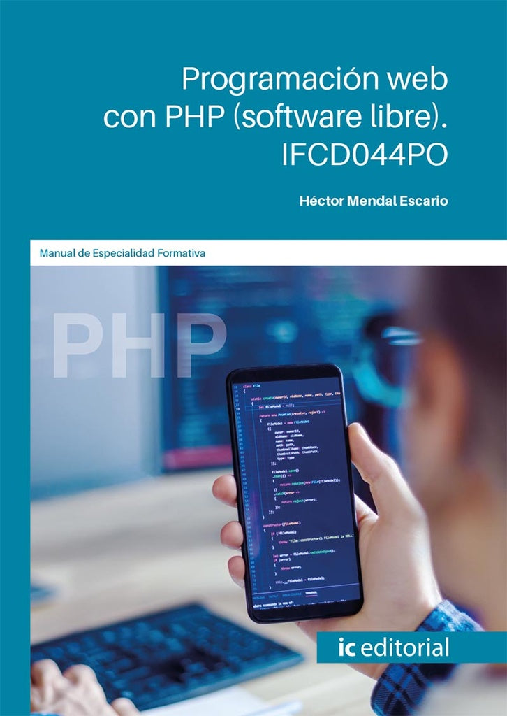 Programacion web con PHP (software libre) | Hector Mendal Escario