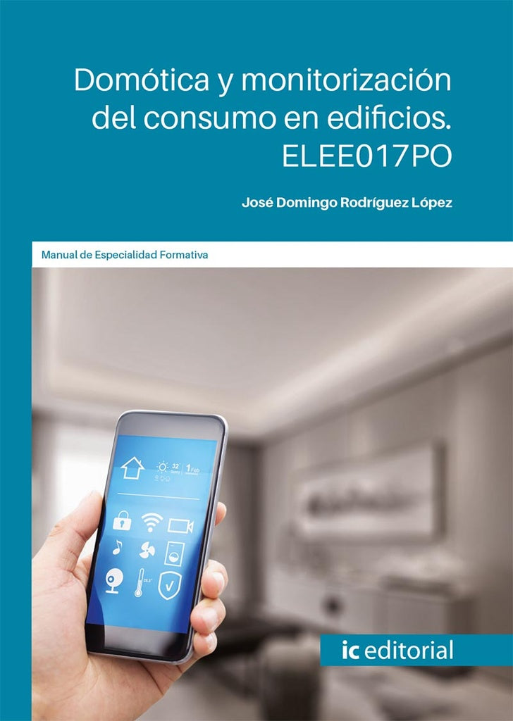 Domotica y monitorizacion del consumo en edificios | Jose Domingo Rodriguez Lopez