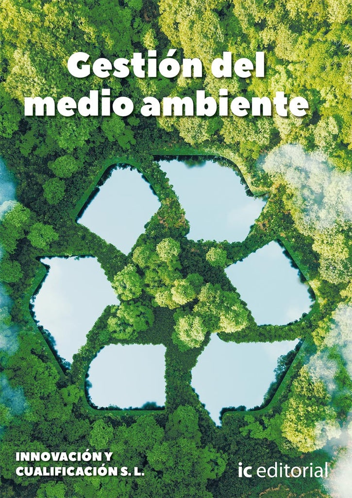 Gestion del Medio Ambiente | Innovacion y Cualificacion S. L.