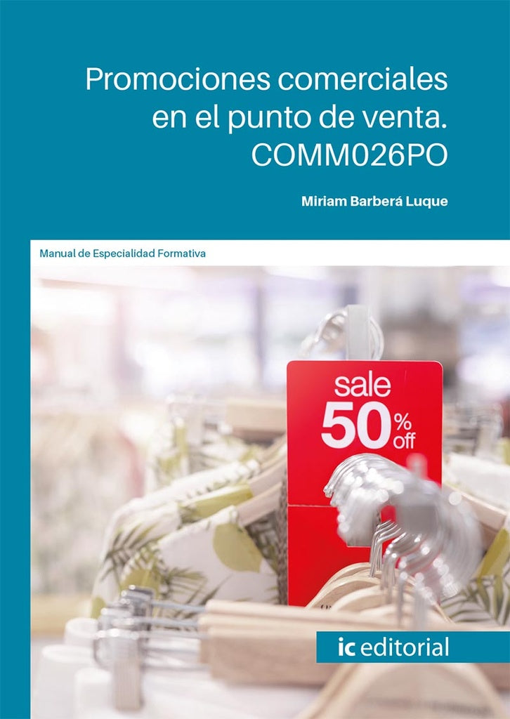 Promociones comerciales en el punto de venta | Miriam Barbera Luque