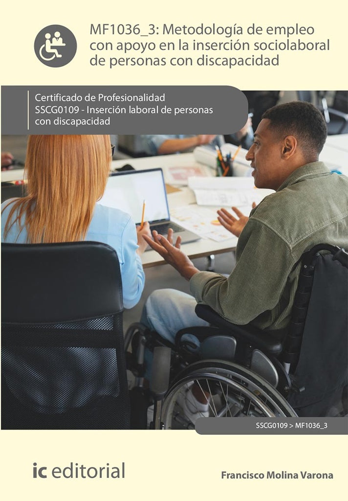 Metodologia de empleo con apoyo en la insercion sociolaboral de personas con discapacidad. SSCG0109  | Francisco Molina Varona
