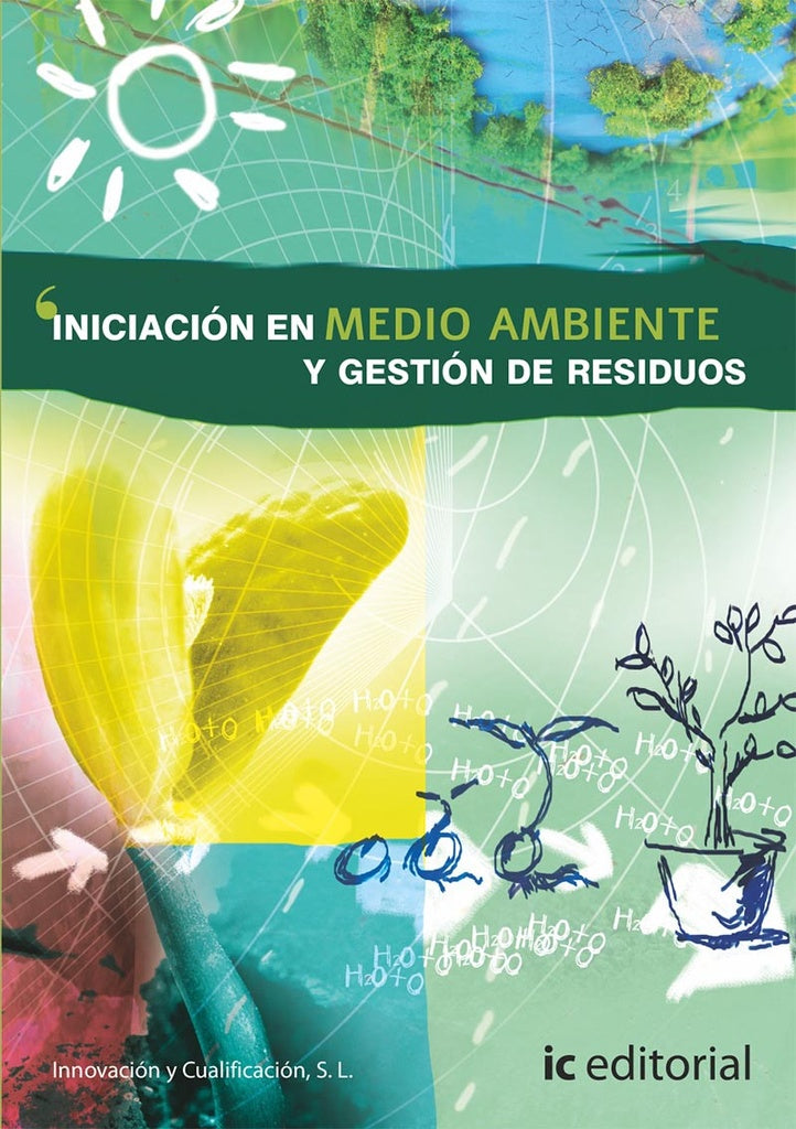 Iniciacion en medio ambiente y gestion de residuos | Innovacion y Cualificacion S. L.