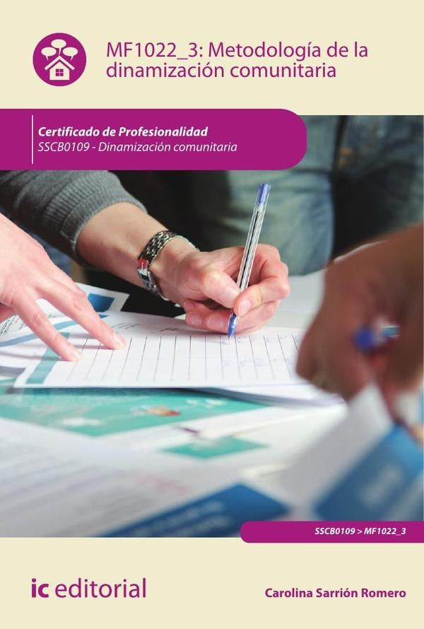 Metodologia de la dinamizacion comunitaria. SSCB0109 - Dinamizacion comunitaria | Carolina Sarrion Romero