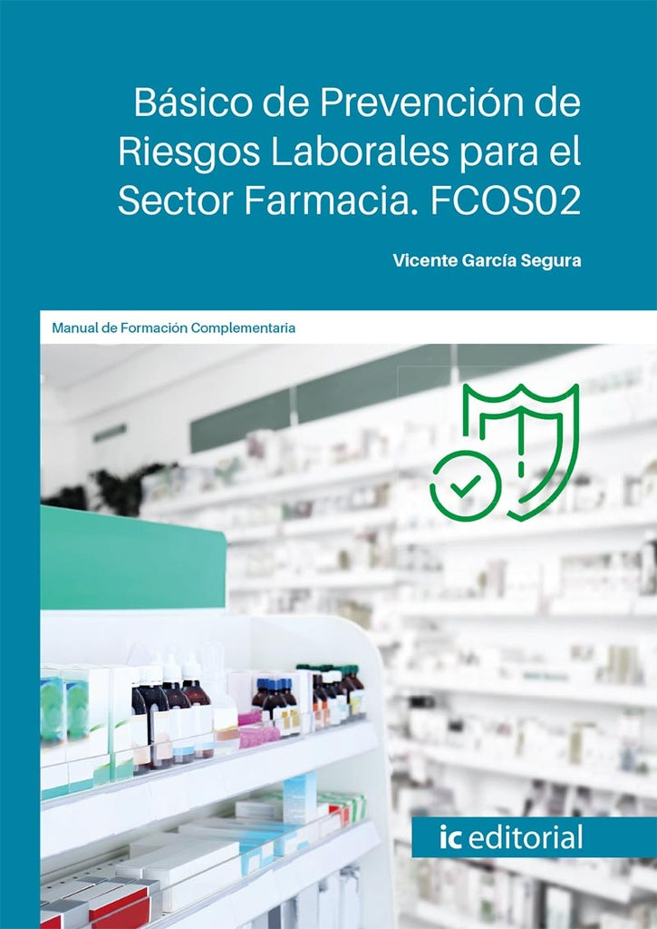 Basico de Prevencion de Riesgos Laborales para el Sector Farmacia | Vicente Garcia Segura