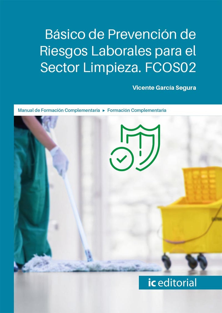 Basico de Prevencion de Riesgos Laborales para el Sector Limpieza | Vicente Garcia Segura