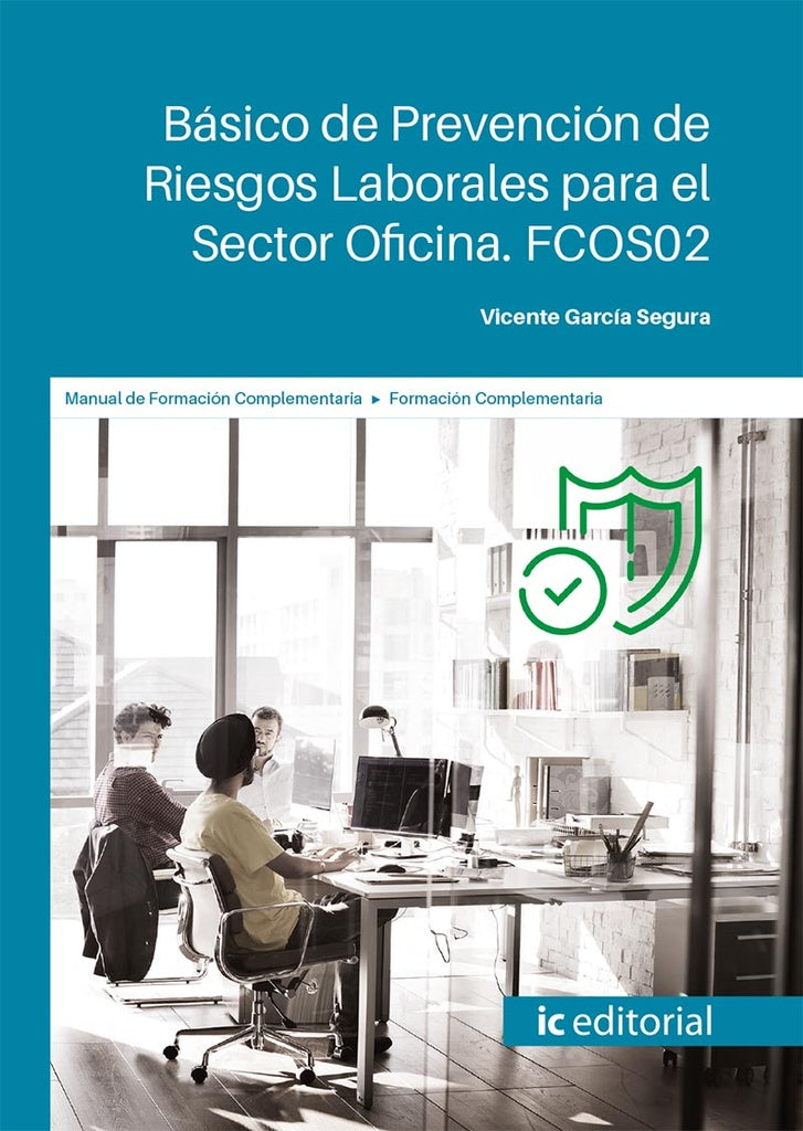 Basico de Prevencion de Riesgos Laborales para el Sector Oficina | Vicente Garcia Segura
