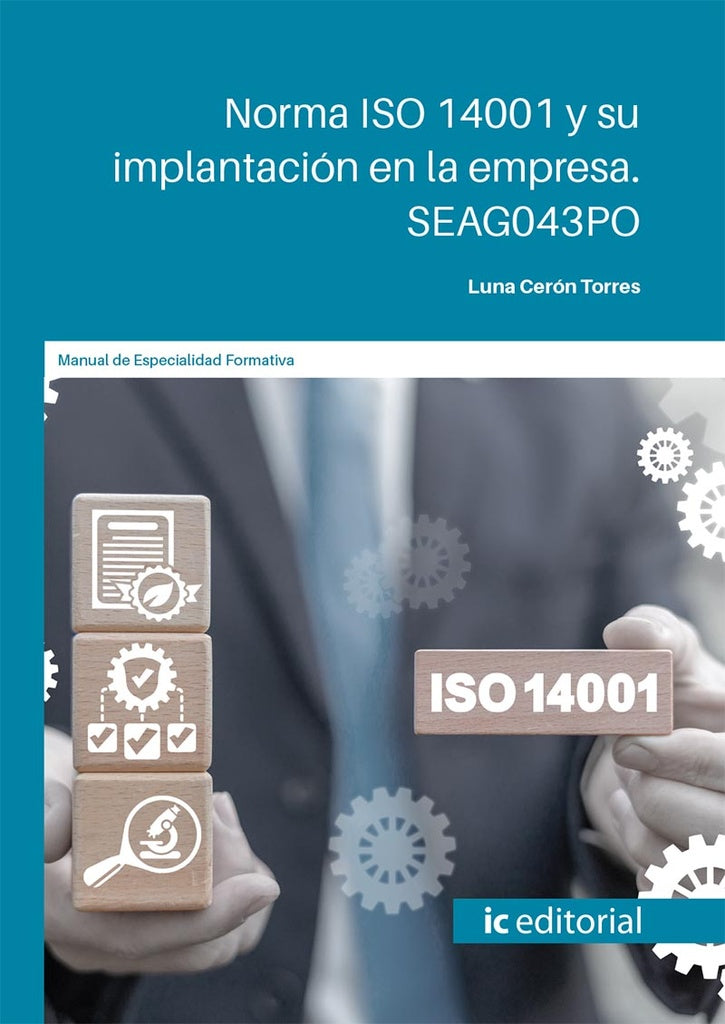 Norma ISO 14001 y su implantacion en la empresa | Luna Ceron Torres