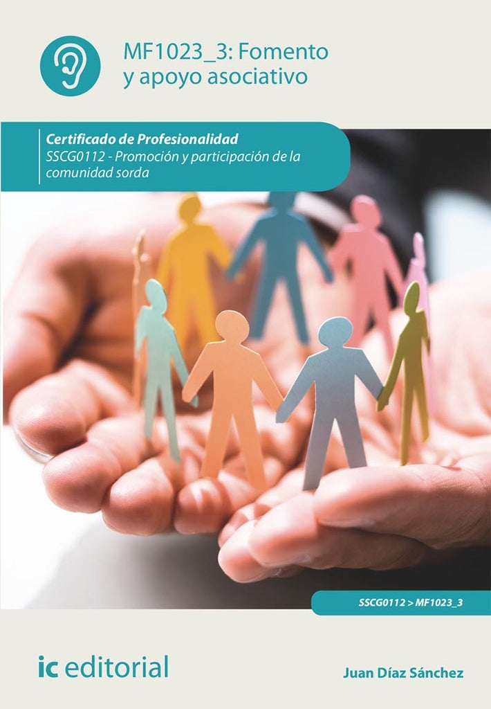 Fomento y apoyo asociativo. SSCG0112 - Promocion y participacion de la comunidad sorda | Juan Diaz Sanchez