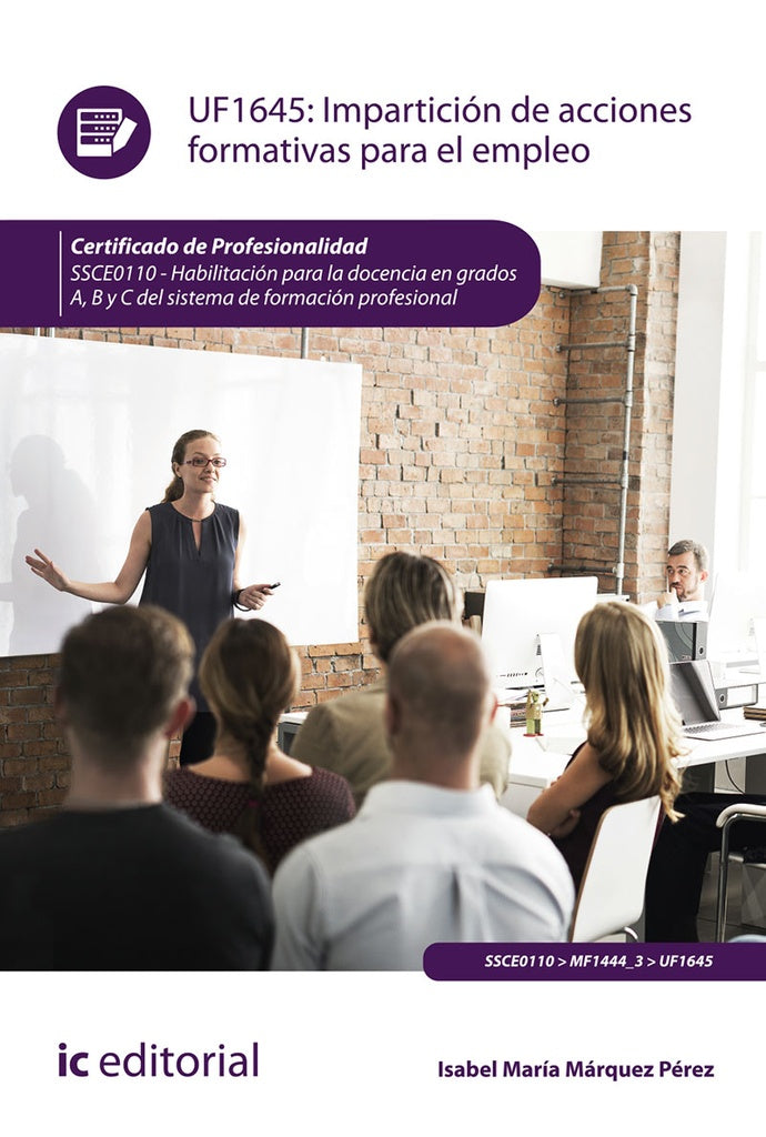Imparticion de acciones formativas para el empleo. SSCE0110 - Habilitacion para la docencia en grado | Isabel Maria Marquez Perez