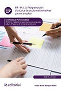 Programacion didactica de acciones formativas para el empleo. SSCE0110 - Habilitacion para la docenc | Isabel Maria Marquez Perez
