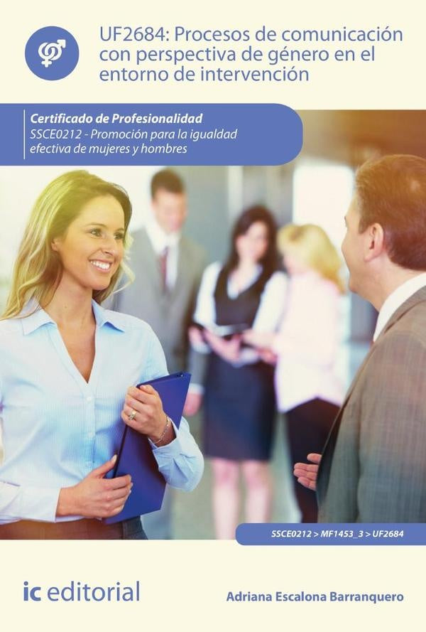 Procesos de comunicacion con perspectiva de genero en el entorno de intervencion. SSCE0212 - Promoci | Adriana Escalona Barranquero