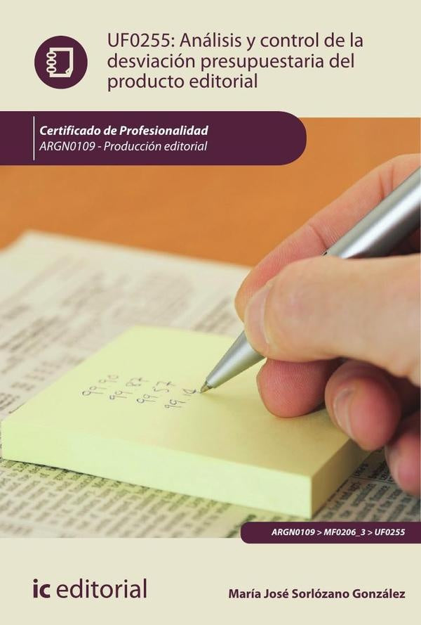 Analisis y control de la desviacion presupuestaria del producto editorial. ARGN0109 - Produccion edi | Maria Jose Sorlozano Gonzalez
