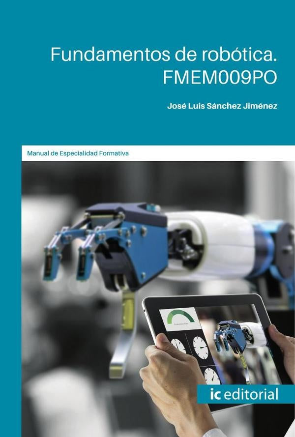 Fundamentos de robotica | Jose Luis Sanchez Jimenez