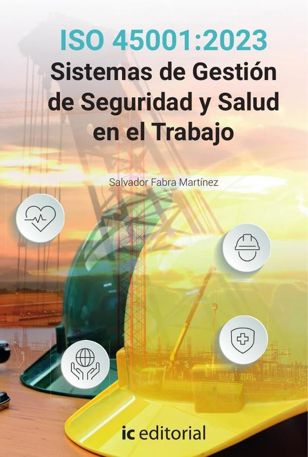ISO 45001:2023 Sistemas de Gestion de Seguridad y Salud en el Trabajo | Salvador Fabra Martinez