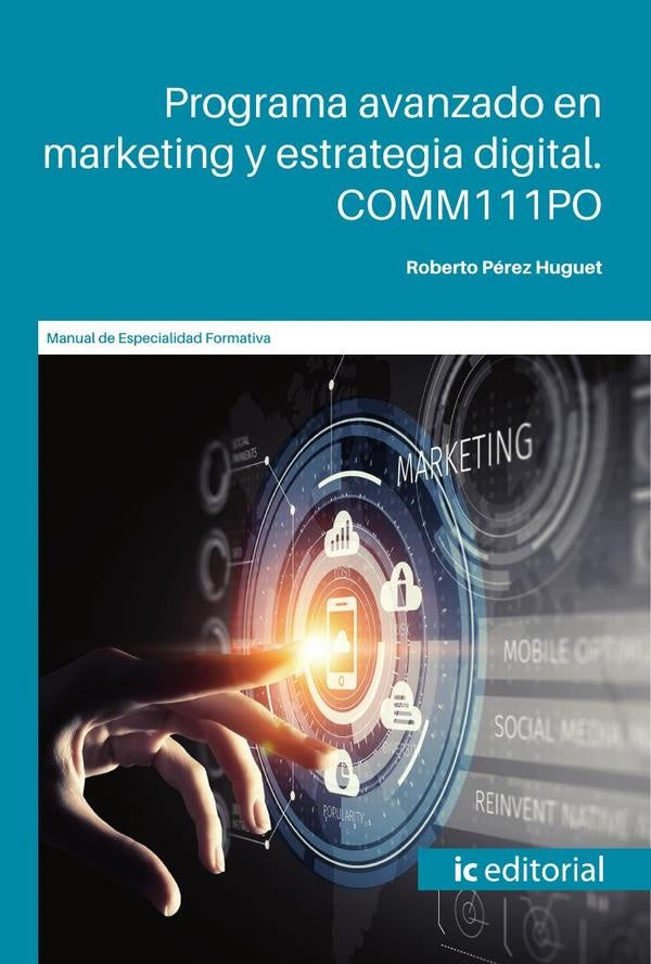 Programa avanzado en marketing y estrategia digital | Roberto Perez Huguet