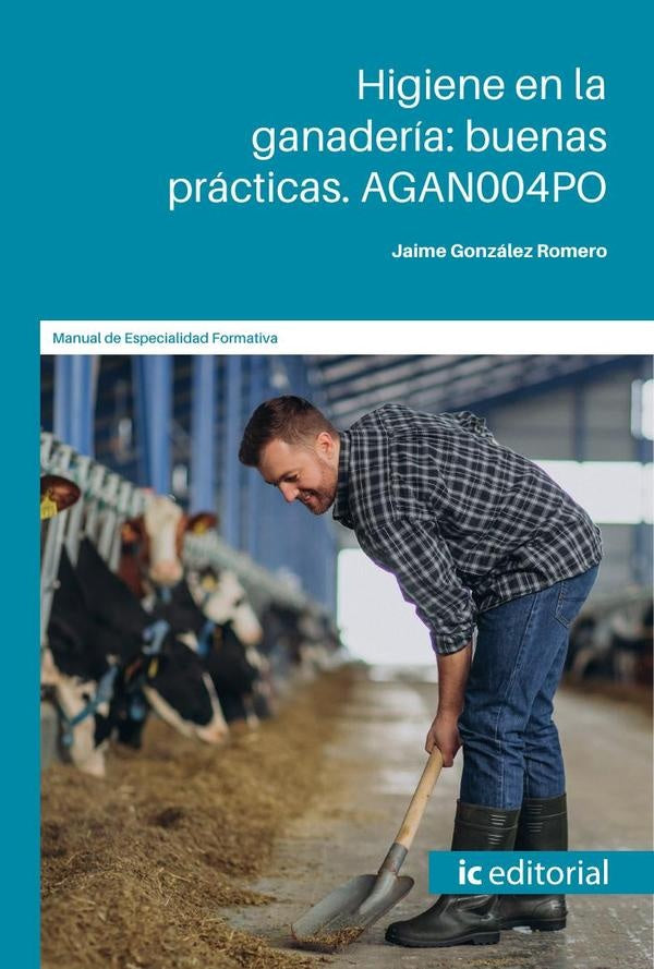 Higiene en la ganaderia: buenas practicas | Jaime Gonzalez Romero