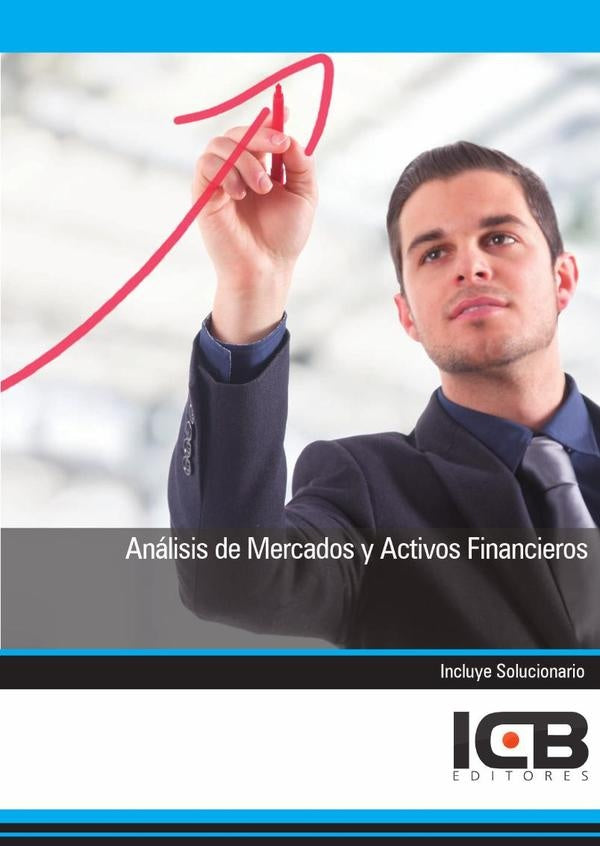 Analisis de Mercados y Activos Financieros | ICB Editores