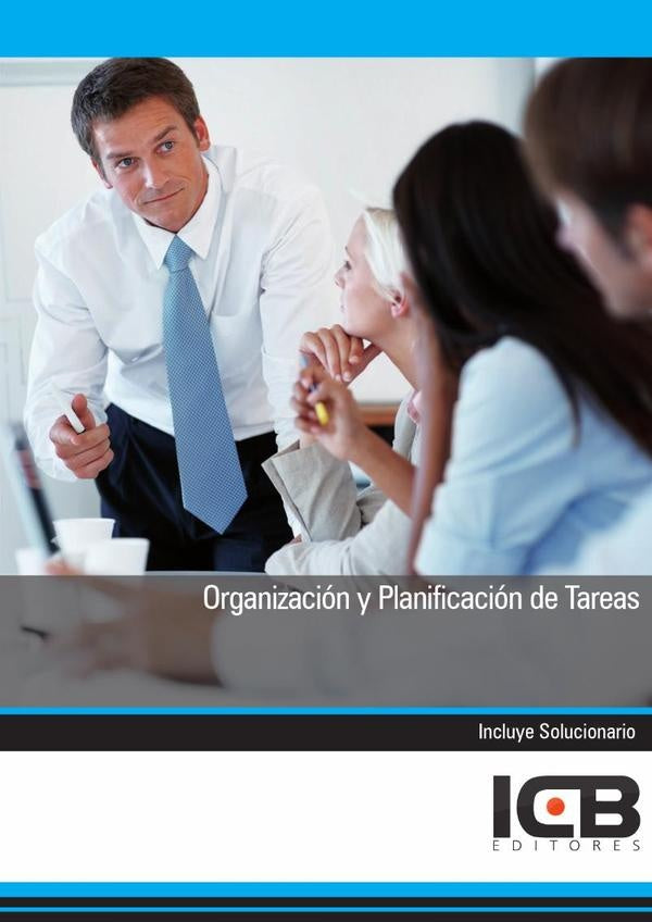 Organizacion y Planificacion de Tareas | ICB Editores