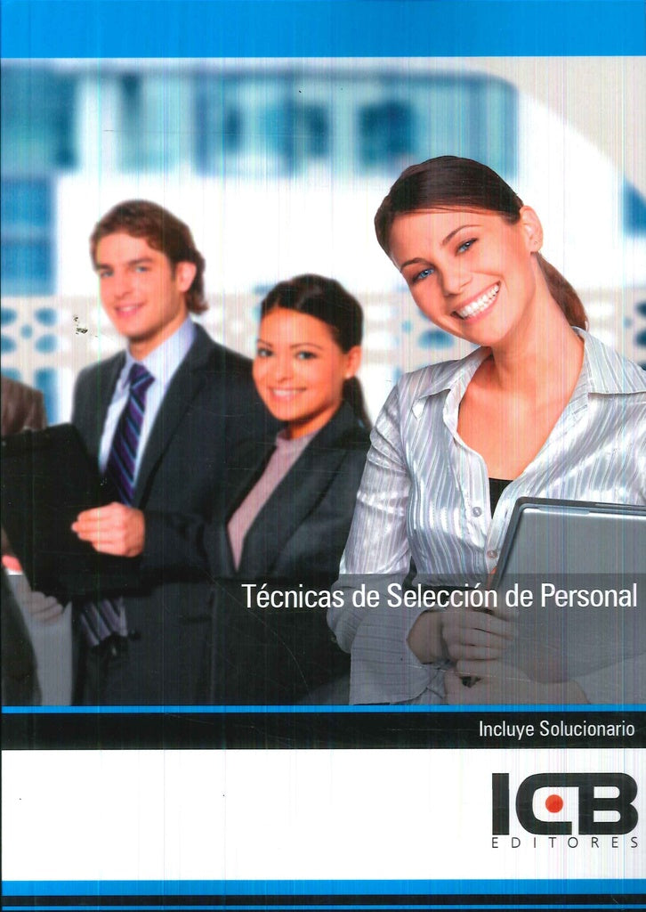 Tecnicas de Seleccion de Personal | ICB Editores