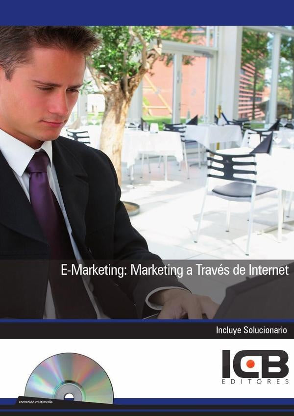 E-Marketing: Marketing a Traves de Internet | ICB Editores