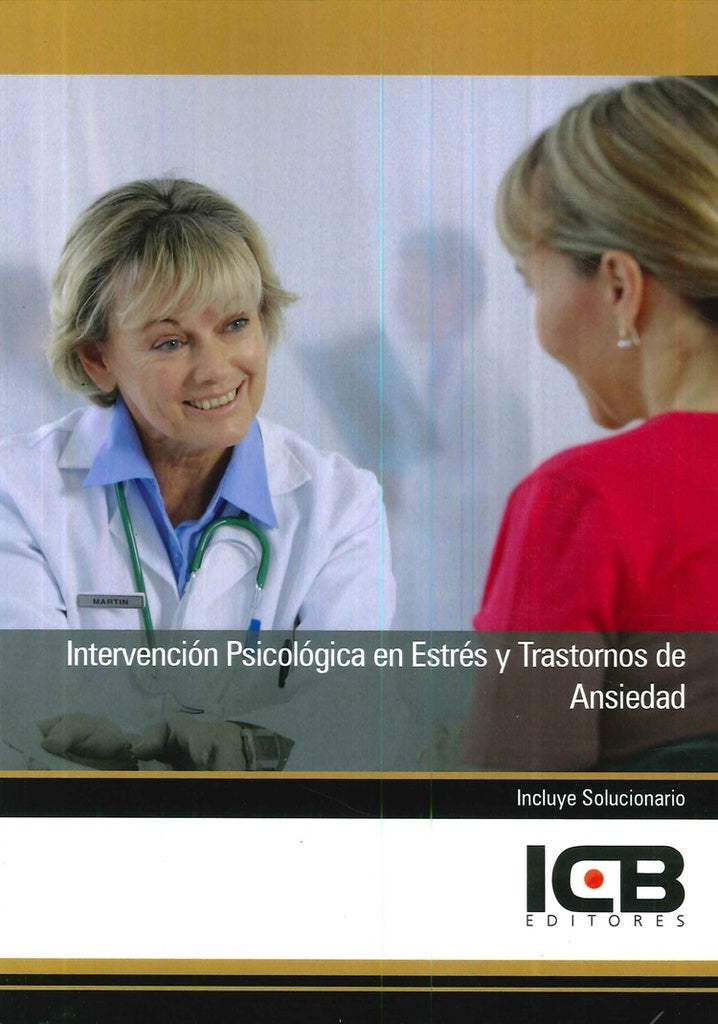 Intervencion Psicologica en Estres y Trastornos de Ansiedad | ICB Editores