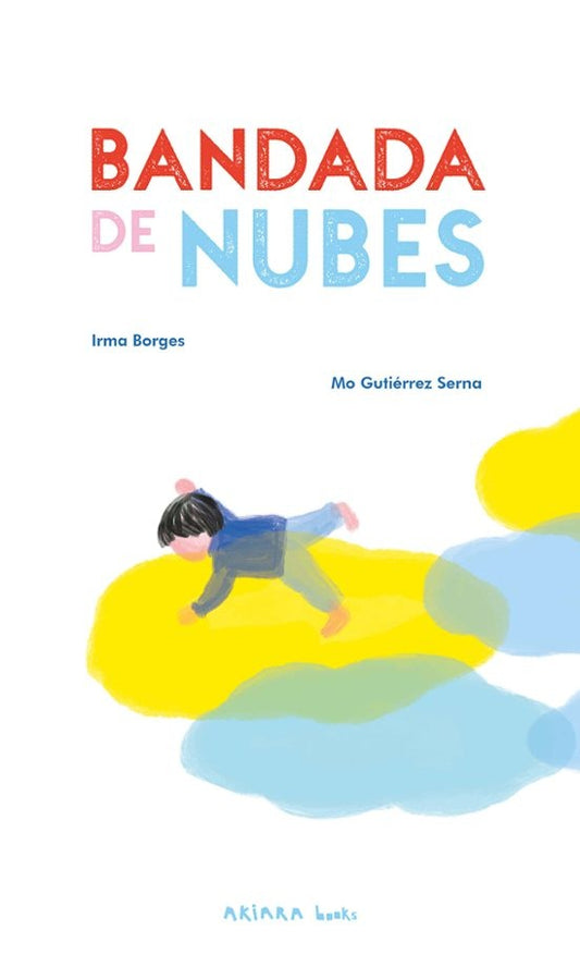 Bandada de nubes
 | Irma Borges