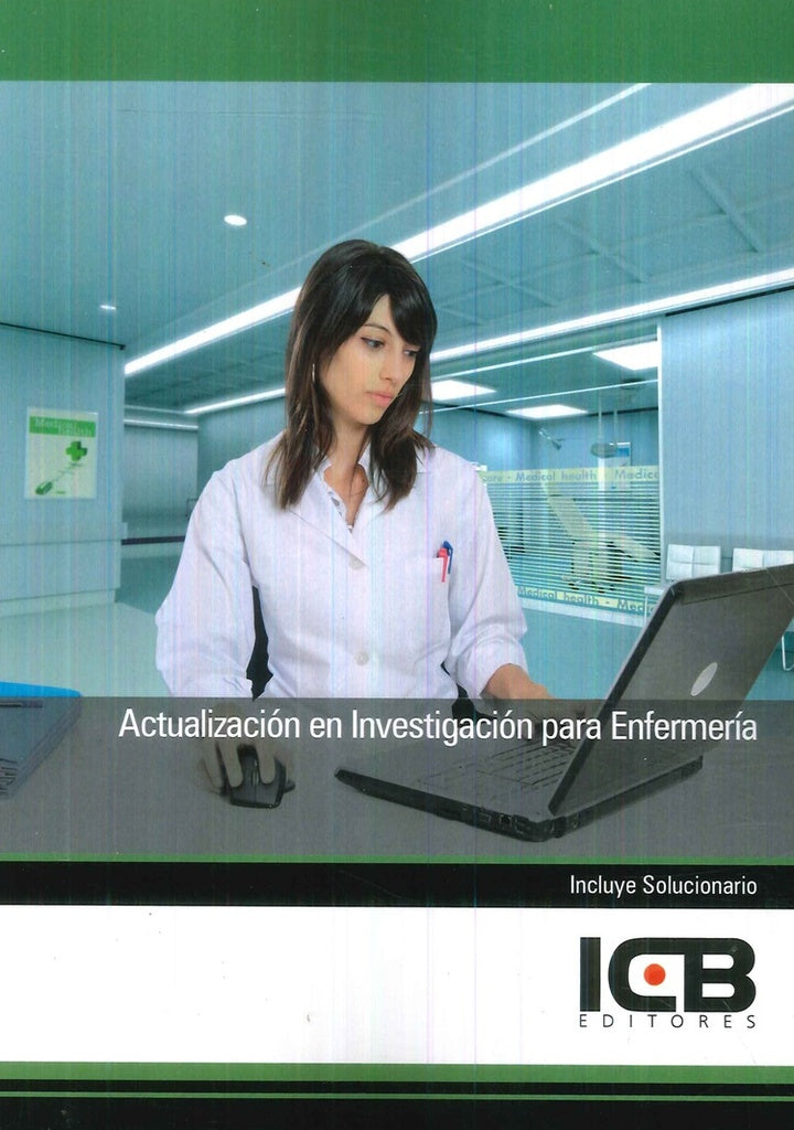 Actualizacion en Investigacion para Enfermeria | Editores ICB
