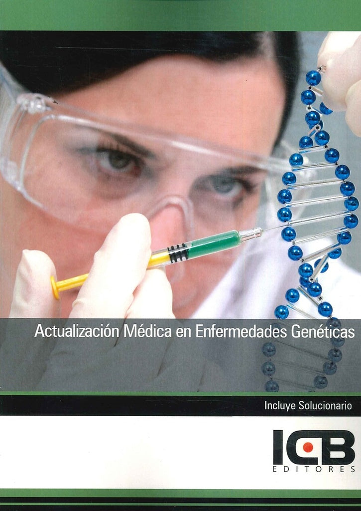 Actualizacion Medica en Enfermedades Geneticas | Editores ICB