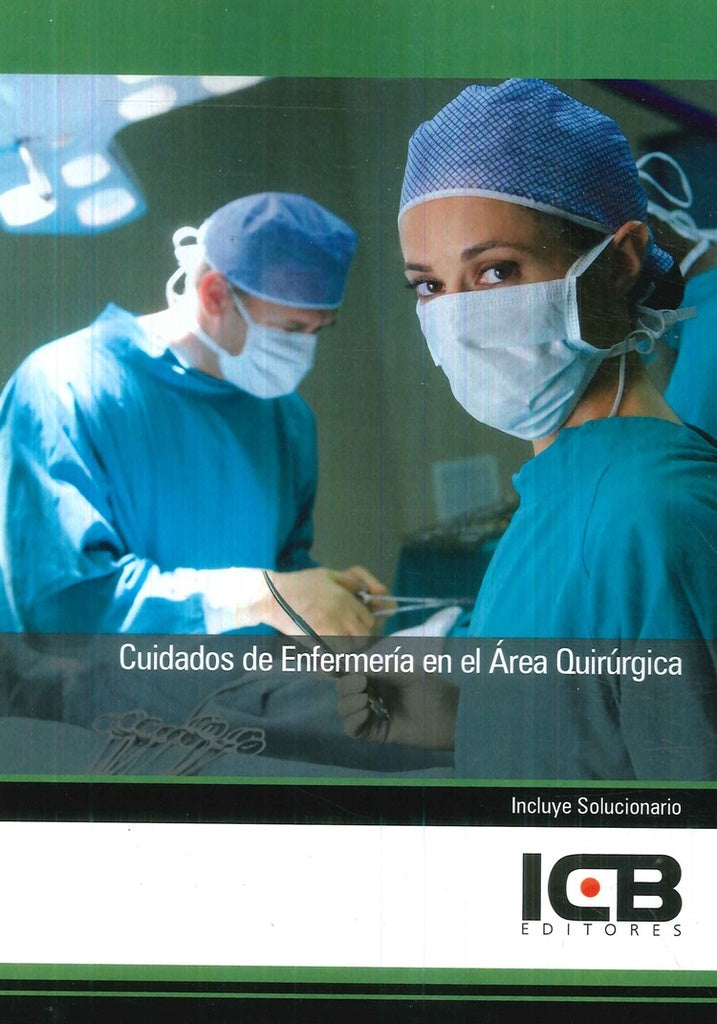 Cuidados de Enfermeria en el area Quirurgica | Editores ICB