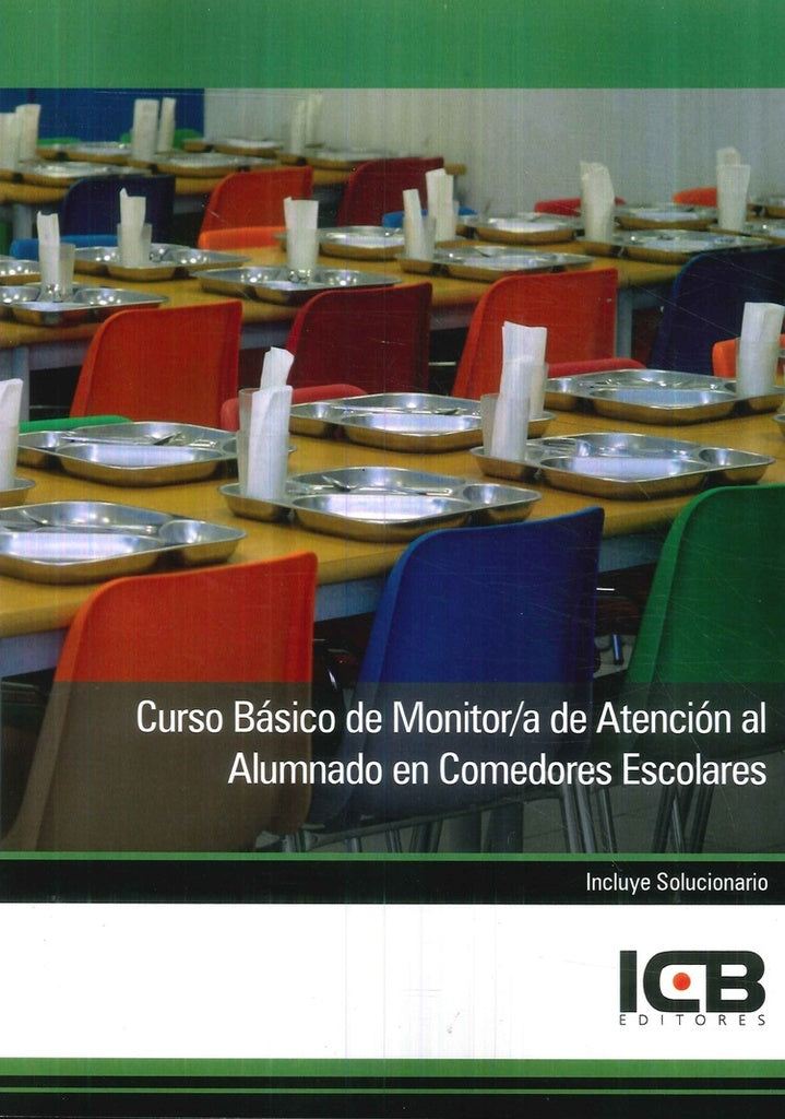 Curso Basico de Monitor/A de Atencion al Alumnado en Comedores Escolares | Editores ICB