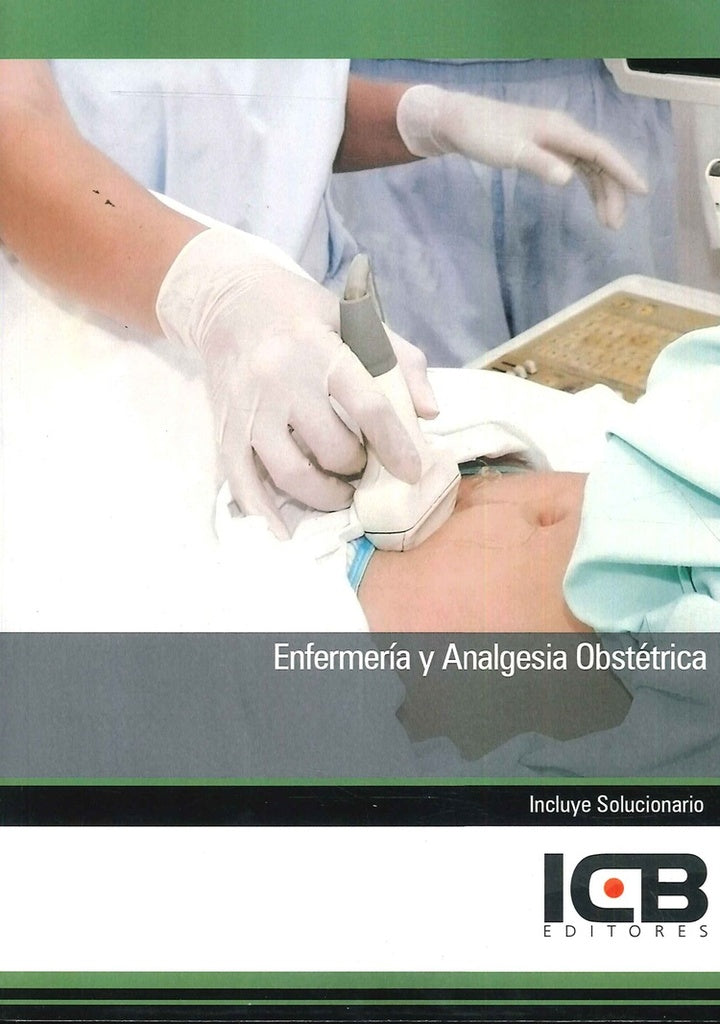 Enfermeria y Analgesia Obstetrica | Editores ICB