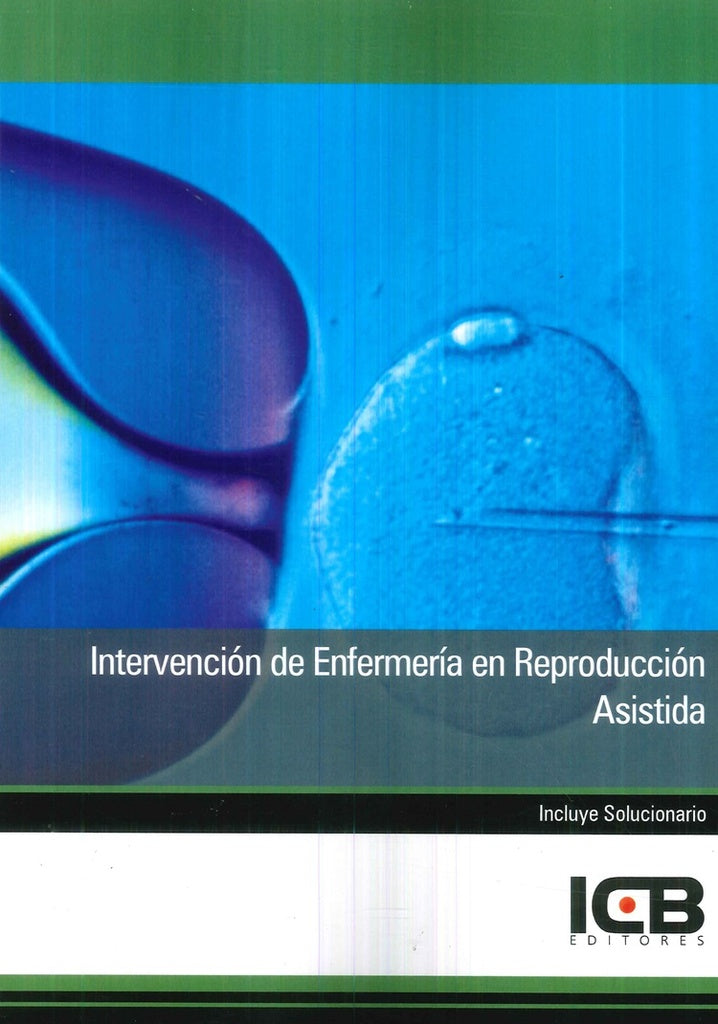 Intervencion de Enfermeria en Reproduccion Asistida | Editores ICB
