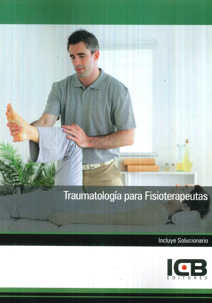 Traumatologia para Fisioterapeutas | Editores ICB
