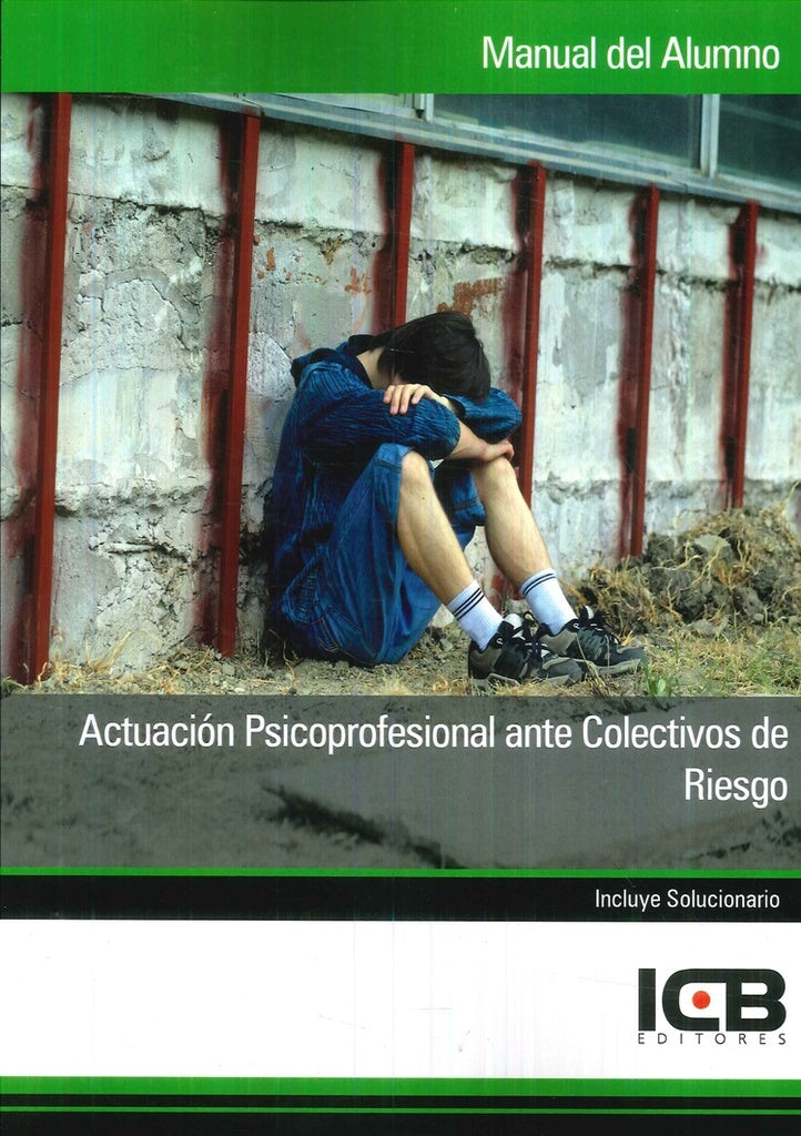 Actuacion Psicoprofesional ante Colectivos de Riesgo | Editores ICB