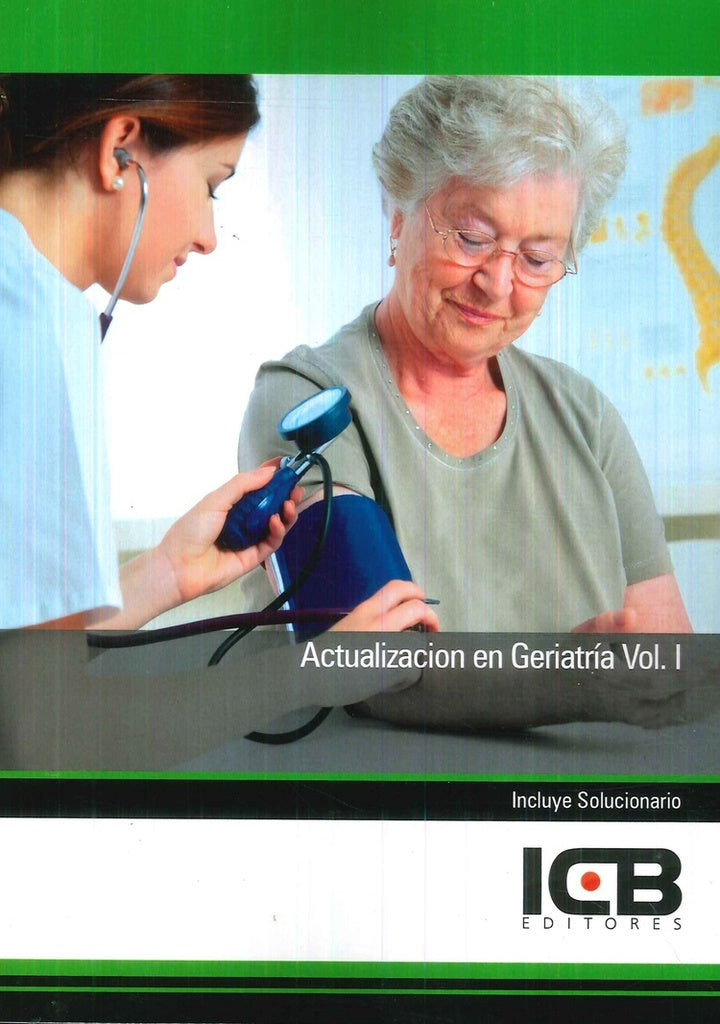 Actualizacion en Geriatria Vol. I | Editores ICB