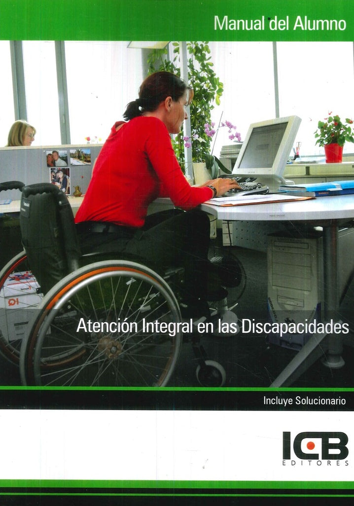 Atencion Integral en las Discapacidades | Editores ICB