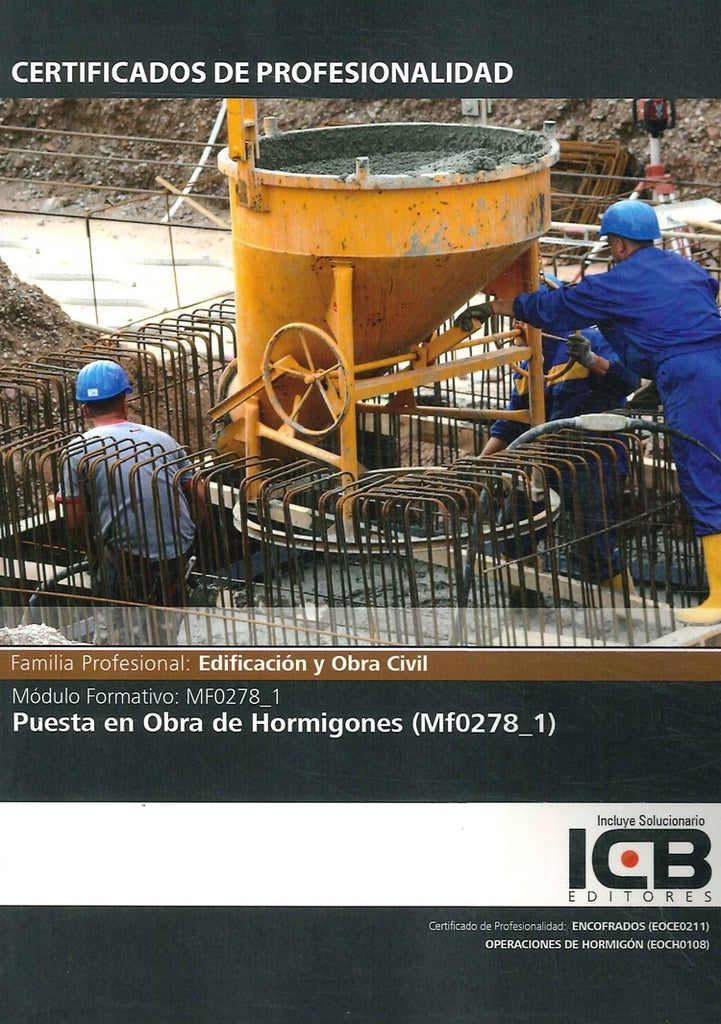 MF0278_1: Puesta en Obra de Hormigones | Editores ICB